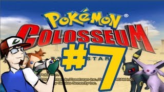 PokéPlay Pokemon Colosseum  Part 7 [upl. by Zoarah]