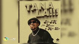 SjijoSA  Tana La Feat Neechor and Mpho Keys Official Audio [upl. by Notsecnirp]