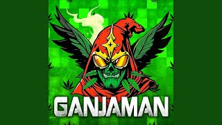 Ganjaman [upl. by Lyram]