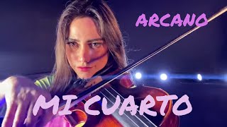 Mi cuarto violin cover ARCANO [upl. by Candice]