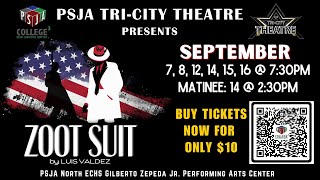 PSJA TriCity Theatre Presents Zoot Suit [upl. by Hedberg112]