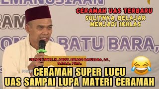 SULITNYA BELAJAR MENJADI IKHLAS  CERAMAH USTADZ ABDUL SOMAD TERBARU 2024 [upl. by Ydneh]