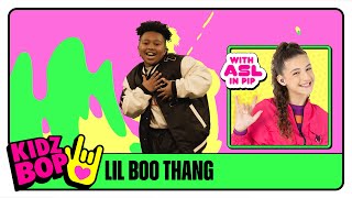 KIDZ BOP Kids  Lil Boo Thang Official Video with ASL in PIP [upl. by Airec]