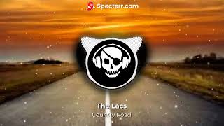 The Lacs quotCountry Roadquot Bass Boosted [upl. by Cnut651]