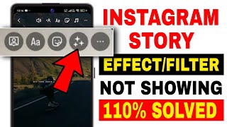 Instagram Story Effect Option Not ShowingInstagram Story Filter Option Not ShowingReel Effect [upl. by Ynez]