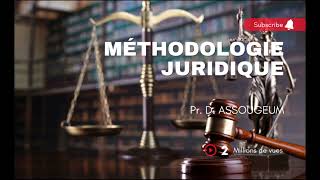 Méthodologie juridique S5 [upl. by Rodl]