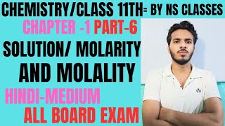 SolutionMolarity And MolalityChemistry Class 11th Chapter1 PART6 By NS Classes By Noor Siddiqui [upl. by Nosauq378]