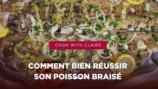 VOICI LA MEILLEUR RECETTE POUR RÉUSSIR SON POISSON BRAISÉ [upl. by Osterhus]