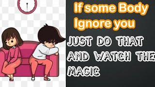 If the partner ignores just do that and watch the magic When Someone Ignores You DO THIS [upl. by Rusel]