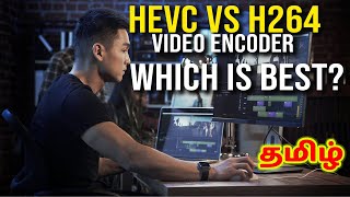 HEVC VS H264 Video encoder Comparison in Tamil [upl. by Annalee]