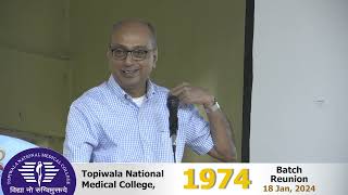 Topiwala National Medical College  1974 Batch Reunion 18 Jan 2024  By Dr Sharad Shenoy [upl. by Aleydis]