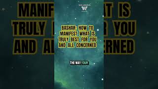 BASHAR Powerful Manifestation Guide Darryl Anka Channeled Message Daily Soul Bytes Show manifest [upl. by Aradnahc482]