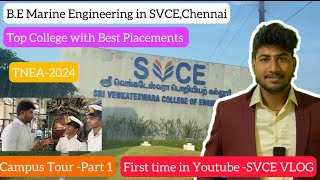 BE Marine Engineering in SVCECHENNAI1219TNEA amp IMUCETCampus VlogDineshprabhu [upl. by Novelc481]