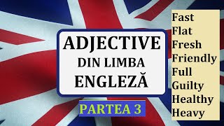 Invata engleza  10 ADJECTIVE din limba engleza  Partea 3 [upl. by Rauscher21]