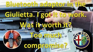 Alfa Romeo Giulietta Bluetooth Adaptor Install but is it a Compromise [upl. by Saoj]