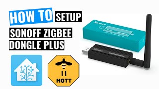 Sonoff Zigbee 30 USB Dongle Plus with Zigbee2MQTT on Home Assistant [upl. by Coray]