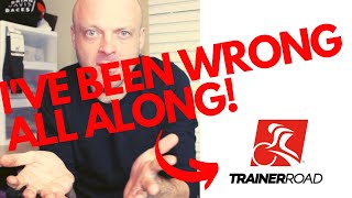 TrainerRoad Plan Builder  Ive been so wrong [upl. by Dorrej]