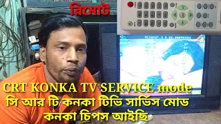 konkatv cipsic কনকাটিভি Konka tv service mode full tutorial [upl. by Nybbor771]