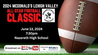 Lehigh Valley AllStar Football Classic  61324 [upl. by Nybbor146]