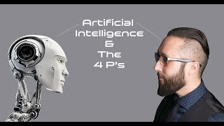 Artificial Intelligence and The 4Ps of Marketing [upl. by Llevad]