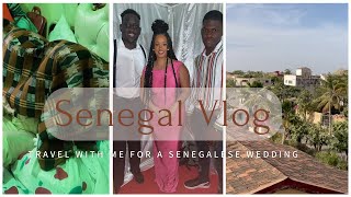 Senegal Vlog  I went to Senegal for a Senegalese wedding [upl. by Ikciv]