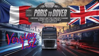 ETS2 152 From Paris to Dover Crossing France and the English Channel in Euro Truck Simulator 2 🚚🌍 [upl. by Alor761]