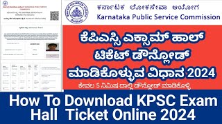 How To Download KPSC Hall Ticket Online Kannada 2024  Commercial Tax Inspector Hall Ticket Download [upl. by Nyrrat624]