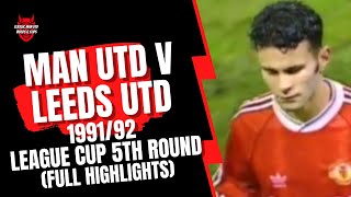 Leeds Utd v Man Utd 199192 League Cup 5th Round Full Highlights [upl. by Damour]