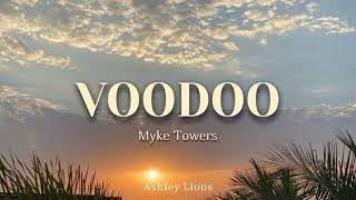 Myke Towers  VOODOO Lyrics [upl. by Mast178]