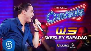 Wesley Safadão  Camarote Clipe Oficial [upl. by Roye]