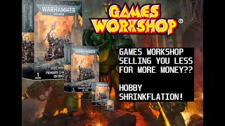 Games Workshop Selling you Less For More Money [upl. by Phineas797]