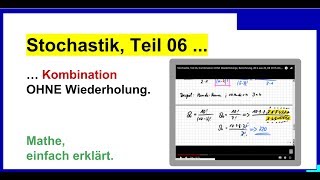 Wahrscheinlichkeitsrechnung Stochastik Teil 06 Kombination OHNE Wiederholung [upl. by Karney183]