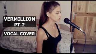 SlipknotVermillion Pt2  Vocal cover by JezyEileen [upl. by Silsbye]