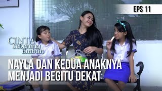 CINTA SEBENING EMBUN  Nayla Dan Kedua Anaknya Menjadi Begitu Dekat 15 APRIL 2019 [upl. by Aisined]