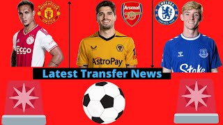 Transfer News Antony Man Utd Pedro Neto Arsenal Anthony Gordon Chelsea transfers transfernews [upl. by Eiluj]