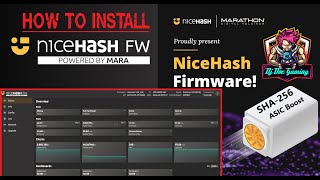 How To Install Nicehash Firmware Powered by MARA [upl. by Eart]