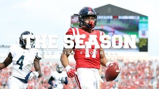 The Season Ole Miss Football  Georgia Southern 2016 [upl. by Darnell]