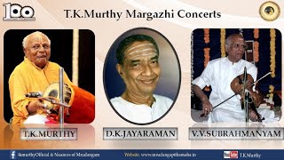 Day 7 Margazhi  TKMurthy Concert Series  DKJayaraman  VV Subrahmanyam  TKM100 [upl. by Rockwood]