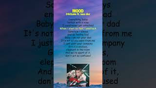 24kGoldn ft iann dior  Mood Lyrics shorts [upl. by Sellma]