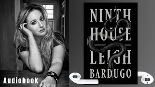 Leigh Bardugo Ninth House Audiobook FREE PART 5 [upl. by Begga]