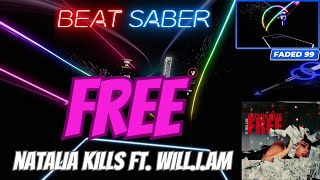 Beat Saber Free Natalia Kills ft william Expert  Made by me [upl. by Wenda101]