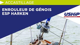 Enrouleur de génois ESP Harken est chez USHIP [upl. by Ahsenal]