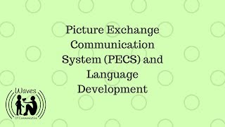 Picture Exchange Communication System PECS and Language Development [upl. by Rednaeel]