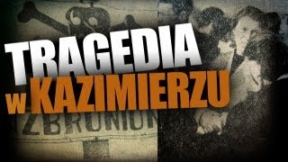 Śmiertelna tragedia wycieczki szkolnej w Kazimierzu  AleHistoria odc 50 [upl. by Scevo623]