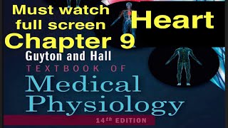 GuytonHall Chapter 9 Heart Physiology Lecture notes Medical MD DO MBBS students [upl. by Lorilee212]