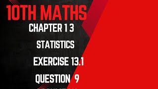 class10 Maths NCERT New 📕 Chapter 13 STATISTICS Ex 13 1 Q 9Assumed Mean Method [upl. by Merp]