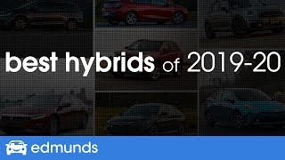 Best Hybrid Cars for 2019 amp 2020 ― TopRated Hybrids and PlugIn Hybrids [upl. by Schroder]