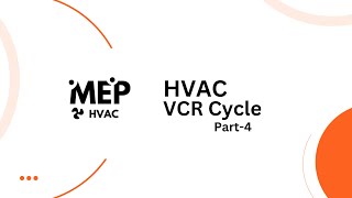 VCR Cycle Elements Part 2  HVAC MEP Tutorial  Comprehensive Guide for Beginners [upl. by Stacia]