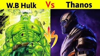 WorldBreaker Hulk Vs Thanos who would win  क्या thanos को मार पायेगा hulk [upl. by Juli179]