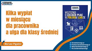 Kilka wypłat w miesiącu dla pracownika a ulga dla klasy średniej  PremiumSerwisKadrowegopl [upl. by Klemens520]